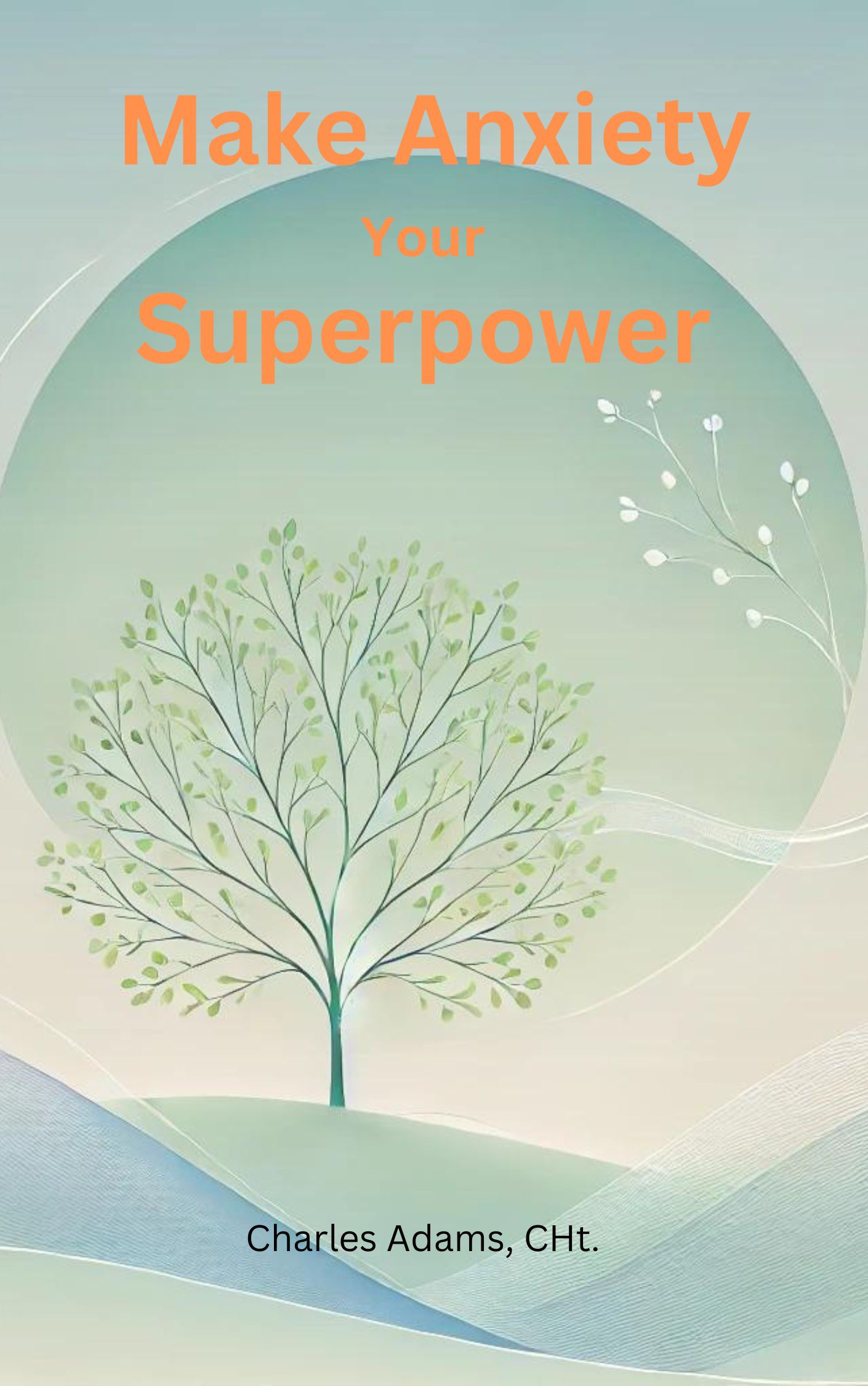 Make Anxiety Your Superpower cover art.